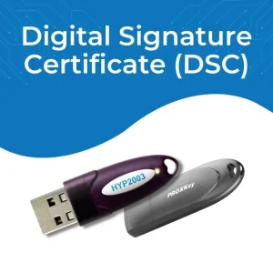 Digital Signature Certificate (DSC)